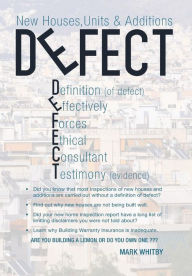 Title: DEFECT: New Houses, Units & Additions, Author: Mark Whitby