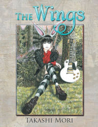 Title: The Wings, Author: Takashi Mori