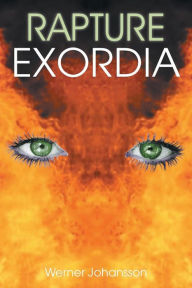 Title: Rapture: Exordia, Author: Werner Johansson