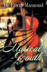 Title: Musical Youth, Author: Dr Fawzy Masaoud