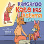 Kangaroo Kate Has Asthma