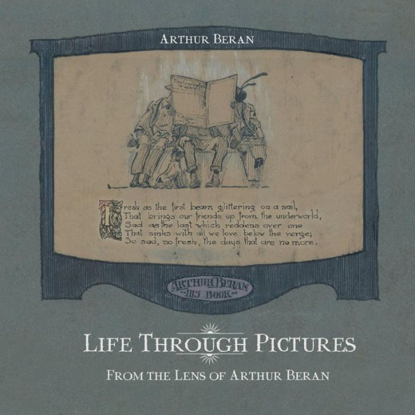 Life Through Pictures: From the Lens of Arthur Beran