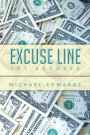 Excuse Line: 101 Excuses