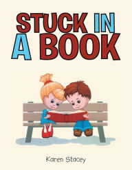 Title: Stuck in a Book, Author: Karen Stacey