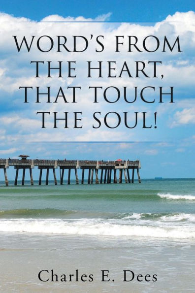Word's from the Heart, That Touch Soul!