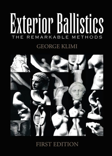 Exterior Ballistics: The Remarkable Methods
