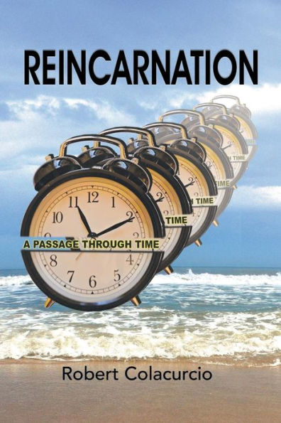 Reincarnation: A Passage Through Time
