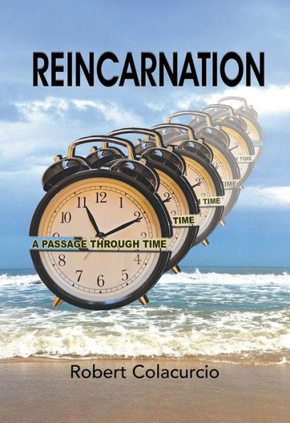 Reincarnation: A Passage Through Time