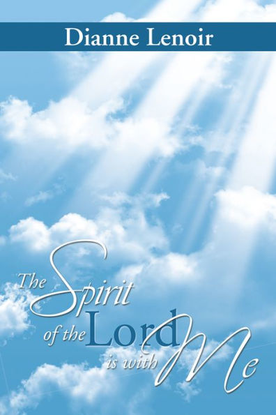 The Spirit of the Lord is with Me