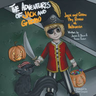 Title: The Adventures of Jack and Gizmo: Jack and Gizmo Play Pirates at Halloween, Author: DR. JAMES S. BROWN AND FRANCES POULSON