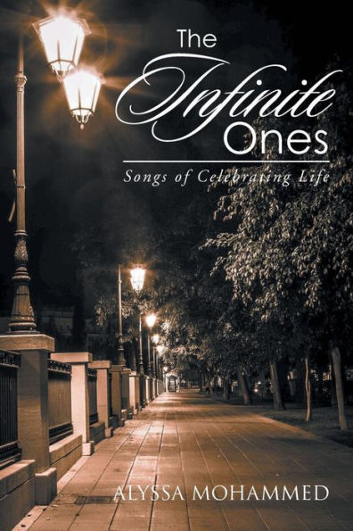 The Infinite Ones: Songs of Celebrating Life