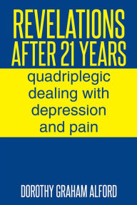 Title: Revelations After 21 Years, Author: Dorothy P. Graham Alford