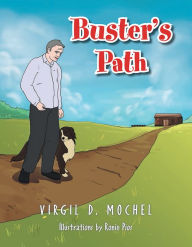 Title: Buster's Path, Author: Virgil D. Mochel