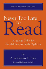 Title: Never Too Late To Read, Author: Ann Cashwell Tuley