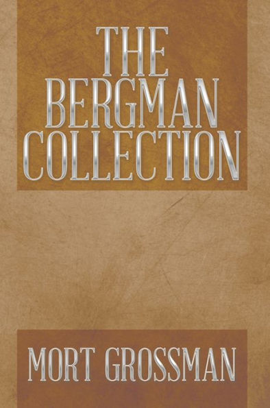 THE BERGMAN COLLECTION