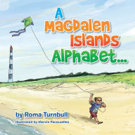 Title: A Magdalen Islands Alphabet..., Author: Roma Turnbull