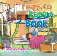 Title: I Want to Read a Book, Author: Xlibris US