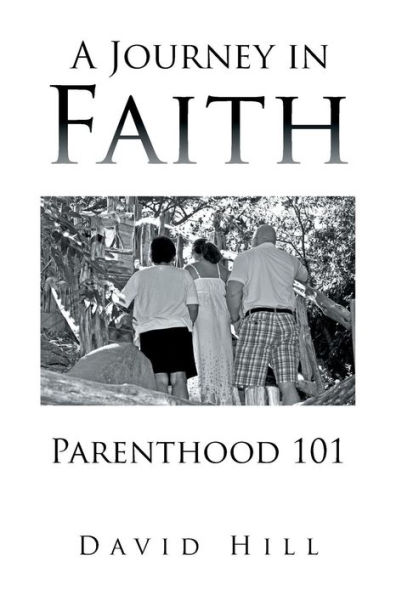 A Journey Faith Parenthood 101