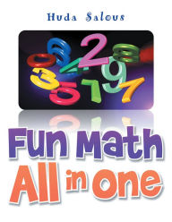 Title: Fun Math All in One, Author: Huda Salous