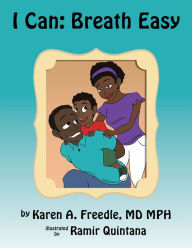 Title: I Can: Breath Easy, Author: Karen A. Freedle