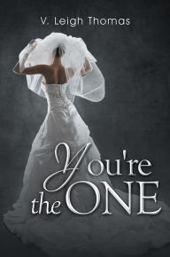Title: You're the One, Author: V. Leigh Thomas