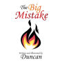 The Big Mistake