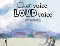 Title: Quiet Voice Loud Voice, Author: Matthew R. Hemenez