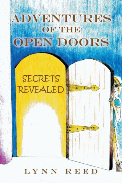 Adventures of the Open Doors: Secrets Revealed
