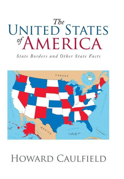 The United States of America: State Borders and Other Facts