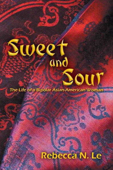 Sweet and Sour: The Life of a Bipolar Asian-American Woman
