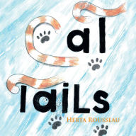 Title: Cat Tails, Author: Herta Rousseau