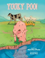 Title: YUCKY POO!, Author: Mamita Chula
