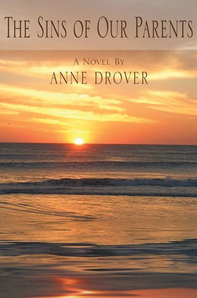 The Sins of Our Parents: A Novel