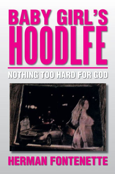 Baby Girl's Hoodlfe: Nothing Too Hard For God