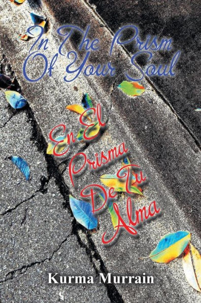 the Prism of Your Soul: En El Prisma de Tu Alma