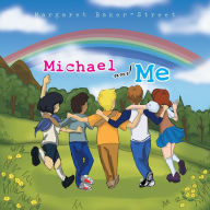 Title: Michael and Me, Author: Margaret Baker-Street