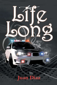 Title: Life Long, Author: Juan Diaz