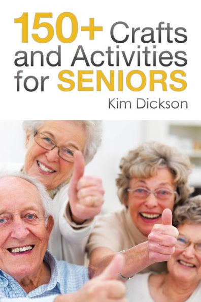 150+ Crafts and Activities for Seniors