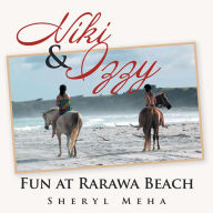 Title: Niki & Izzy: Fun at Rarawa Beach, Author: Sheryl Meha