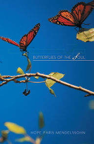 Title: Butterflies of the Soul, Author: Hope Paris Mendelssohn