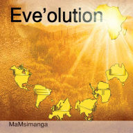 Title: Eveolution, Author: MaMsimanga