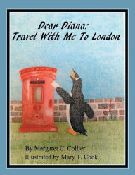 Title: Dear Diana: Travel With Me To London, Author: Margaret C. Collier