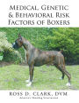 Medical, Genetic & Behavioral Risk Factors of Boxers