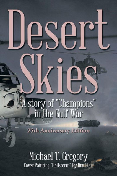 Desert Skies: A Story of Champions the Gulf War