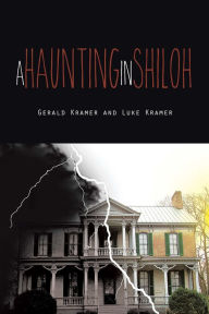 Title: A Haunting in Shiloh, Author: Luke Kramer