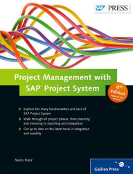 Title: Project Management with SAP Project System / Edition 4, Author: Mario Franz