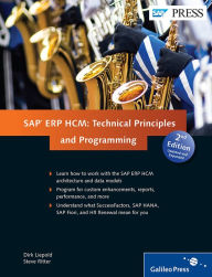 Title: SAP ERP HCM: Technical Principles and Programming / Edition 2, Author: Dirk Liepold