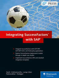 Title: Integrating SuccessFactors with SAP / Edition 1, Author: Vishnu Kandi