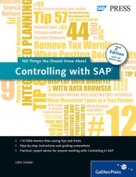 Title: Controlling with SAP: 100 Things You Should Know About..., Author: John Jordan