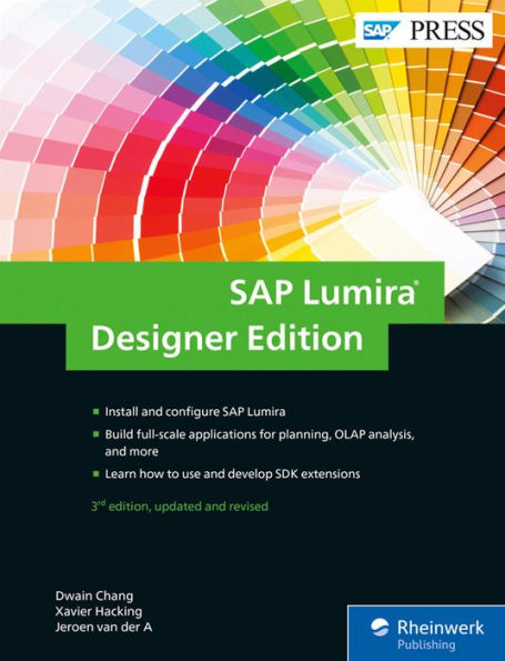 SAP Lumira, Designer Edition: The Comprehensive Guide / Edition 3